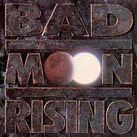 Bad Moon Rising