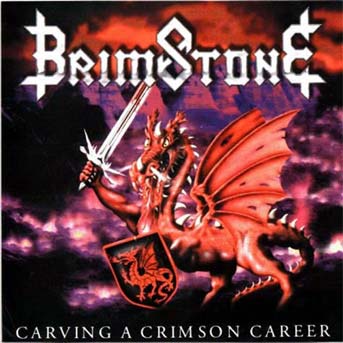 Brimstone : Carving A Crimson Career. Album Cover