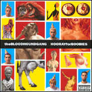 Bloodhoundgang, The : HOORAYforBOOBIES. Album Cover