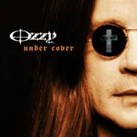 Osbourne, Ozzy : Under Cover. Album Cover