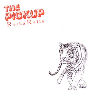 The Pickup : Rocka Rolla. Album Cover