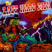 The Last Hard Men