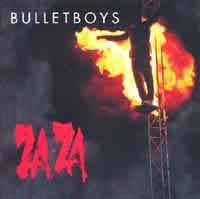 Bulletboys : Za za. Album Cover